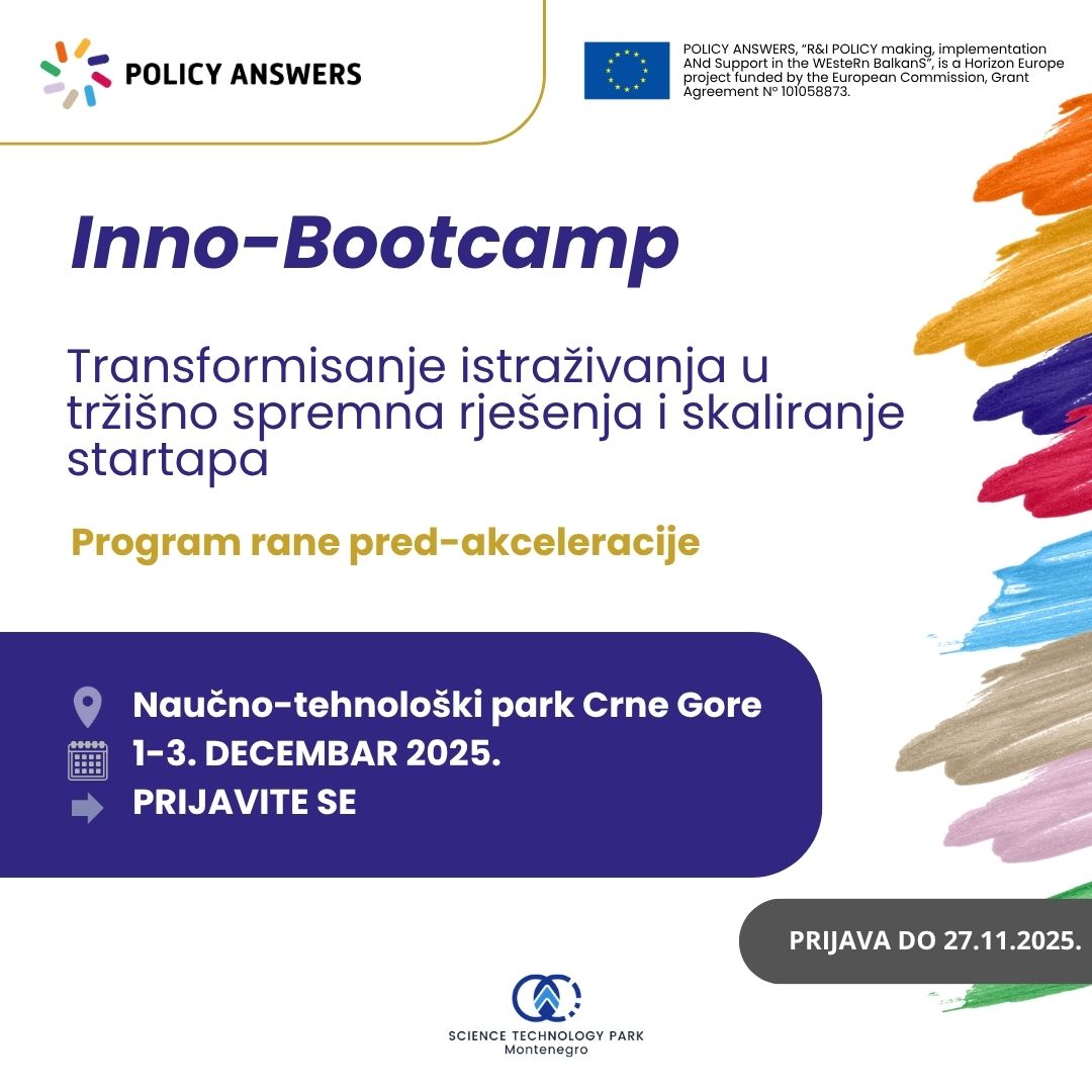 Javni poziv za prijavu na Inno-Bootcamp, program rane pred-akceleracije, na temu: “Transformisanje istraživanja u tržišno primjenjiva rješenja i razvoj startapova”